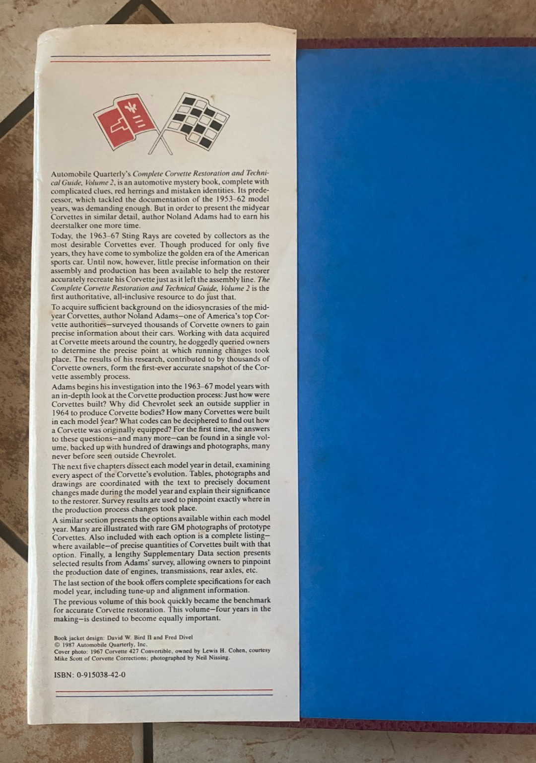 Complete Corvette Restoration Technical Guide Vol. 2, 1963-1967, by Nolan Adams