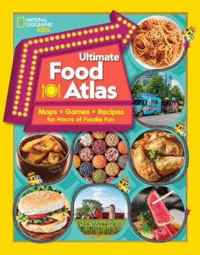 Ultimate Food Atlas: Maps, Games, Recipes, and More for Hours of Delici – GOOD