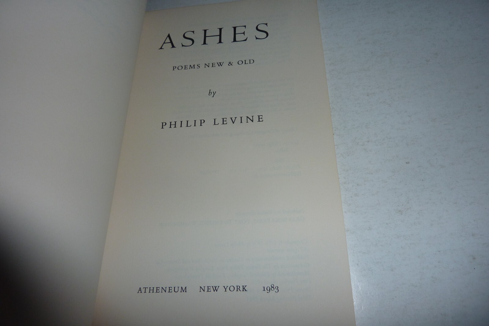 ASHES: POEMS NEW & OLD By Philip Levine TPB Graywolf Press 1983 3rd Printing