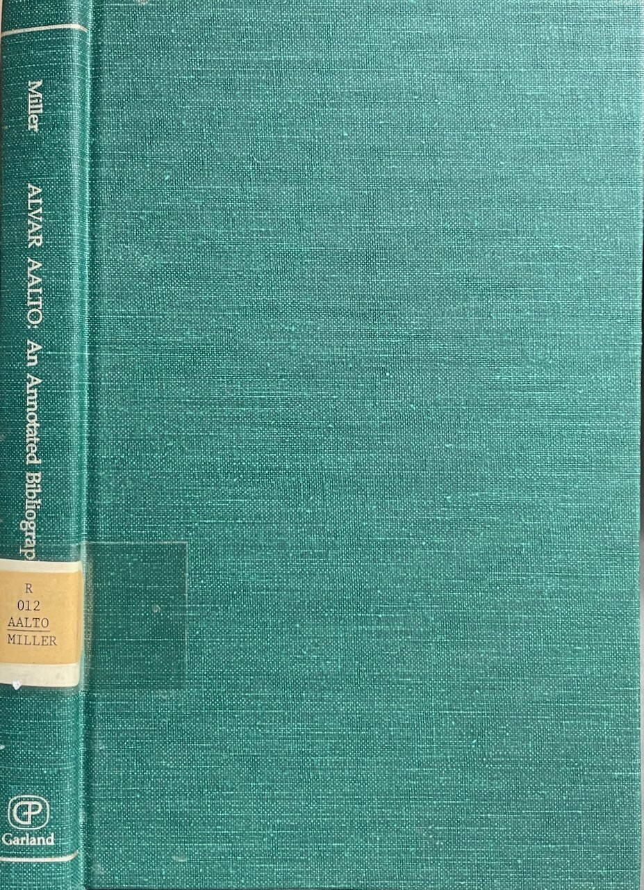 Alvar Aalto Annotated Bibliography / William Miller / Garland 1983 HB ex-lib