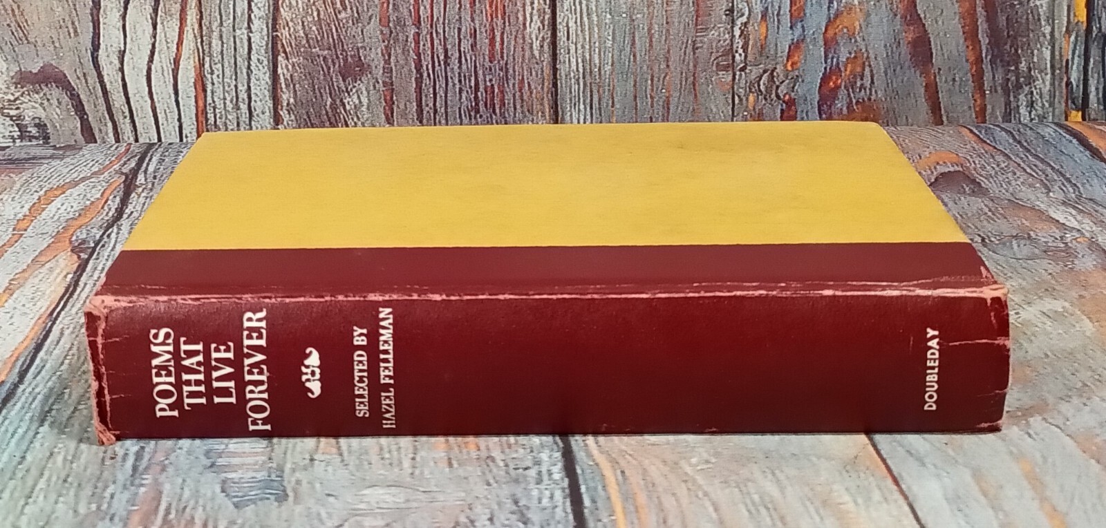 Poems That Live Forever by Hazel Felleman (1965, Hardcover)