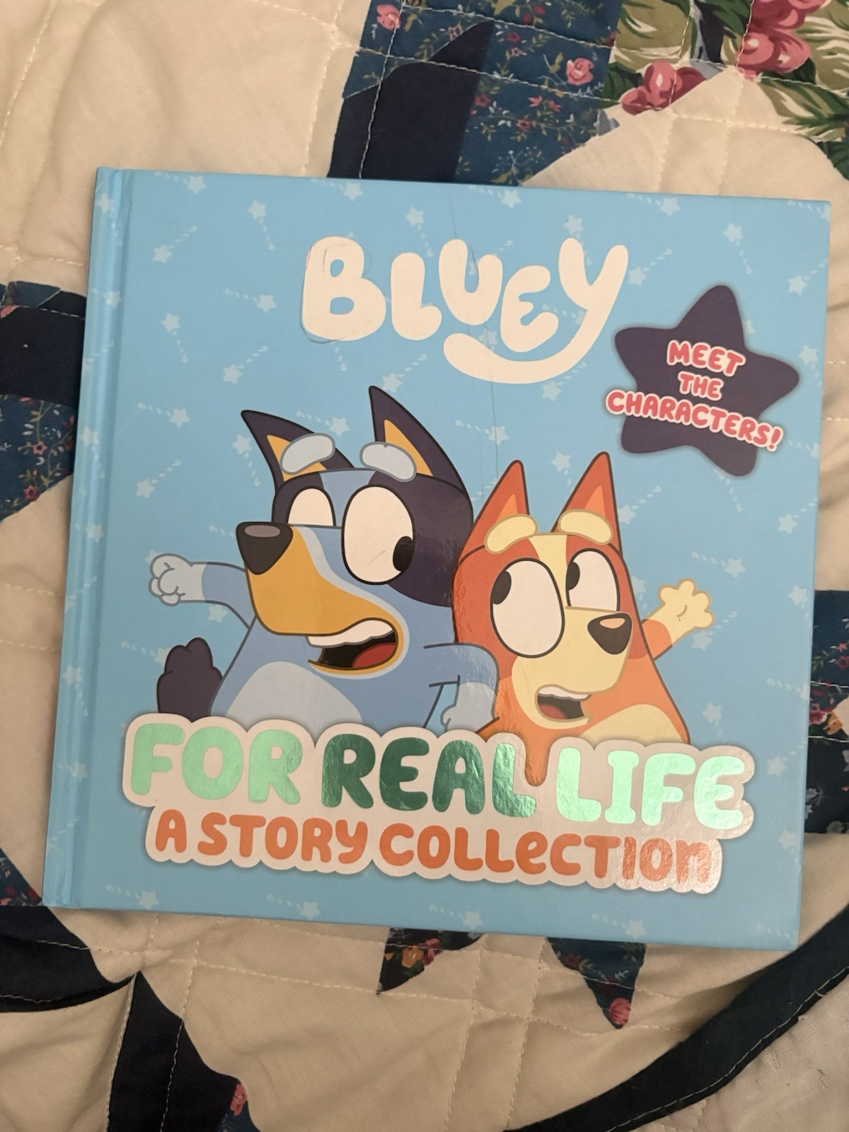 Bluey: For Real Life: A Story Collection (Bluey Ser.) Hardcover Illus. Ages 4-8