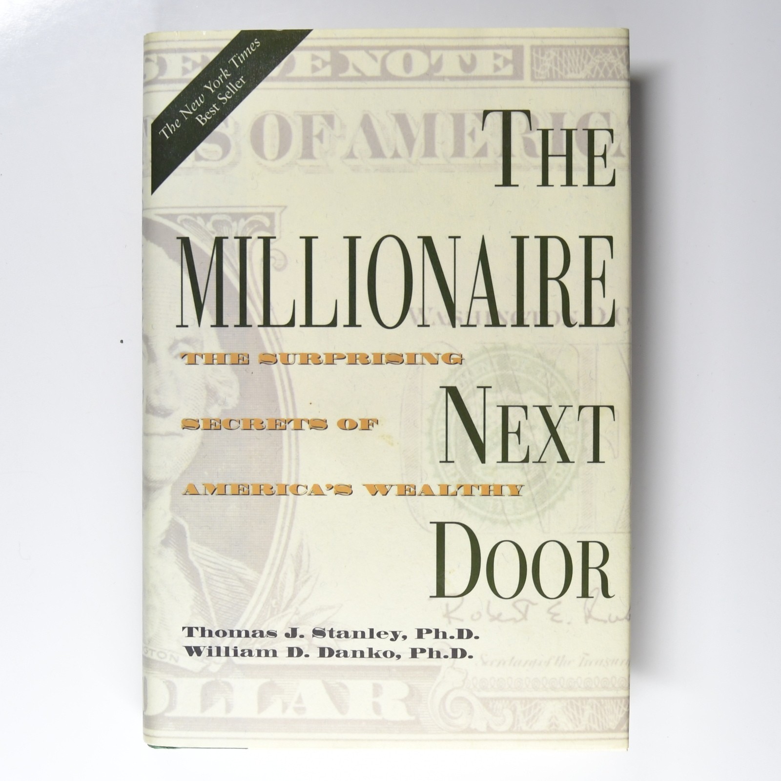 The Millionaire Next Door by Stanley and Danko 1998 NYT Bestseller