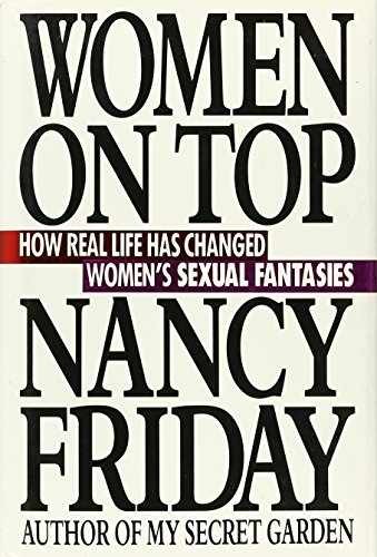 Women on Top: How Real Life Has – Hardcover, by Friday Nancy – Very Good b