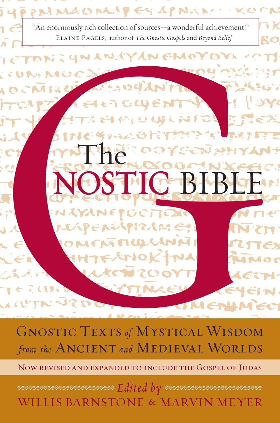 The Gnostic Bible: Revised and Expanded Edition – Paperback