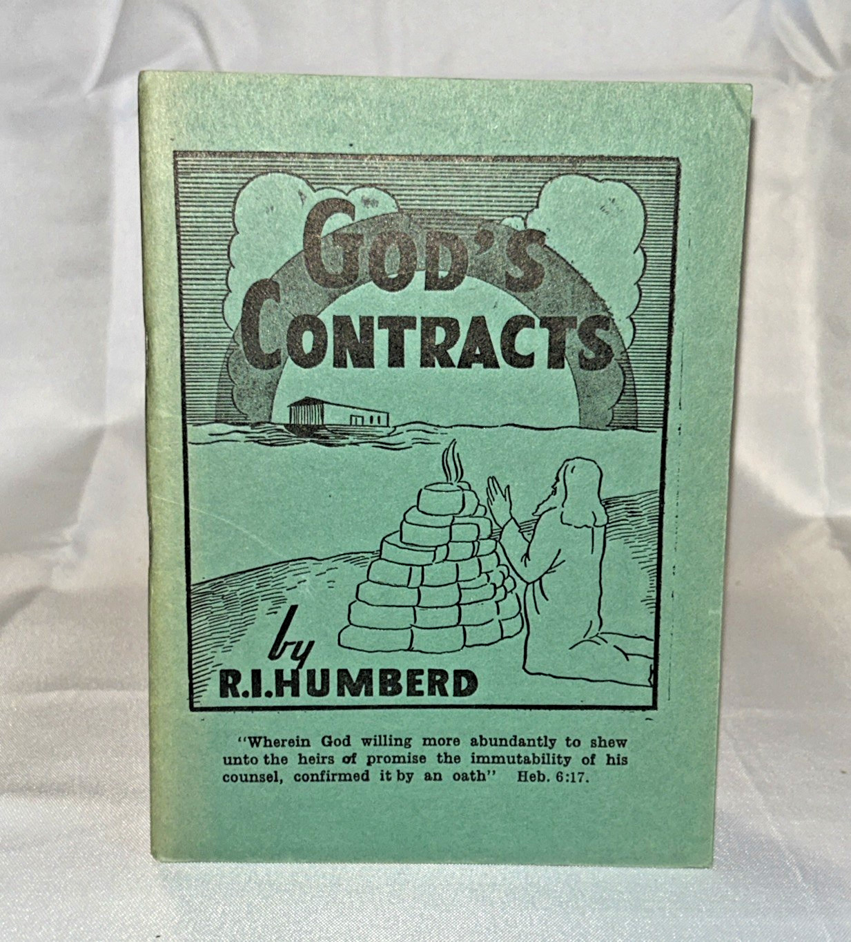God’s Contracts ~ R. I. Humberd ~ Vintage Booklet
