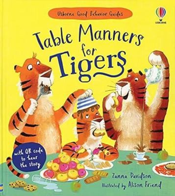 Table Manners for Tigers (QR) by Zanna Davidson