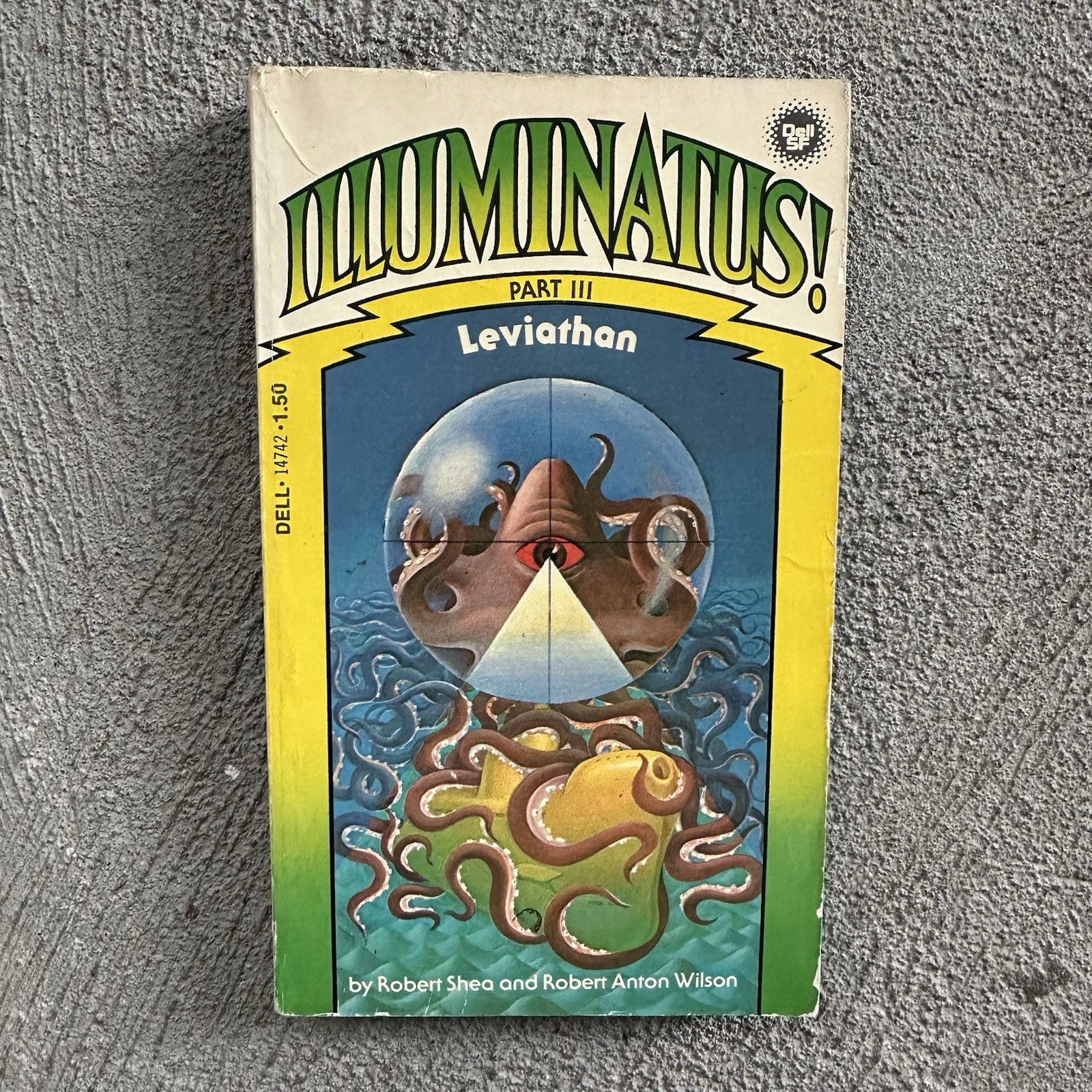 Illuminatus! Part III Leviathan Robert Shea Robert Anton Wilson Dell 1974 VTG PB