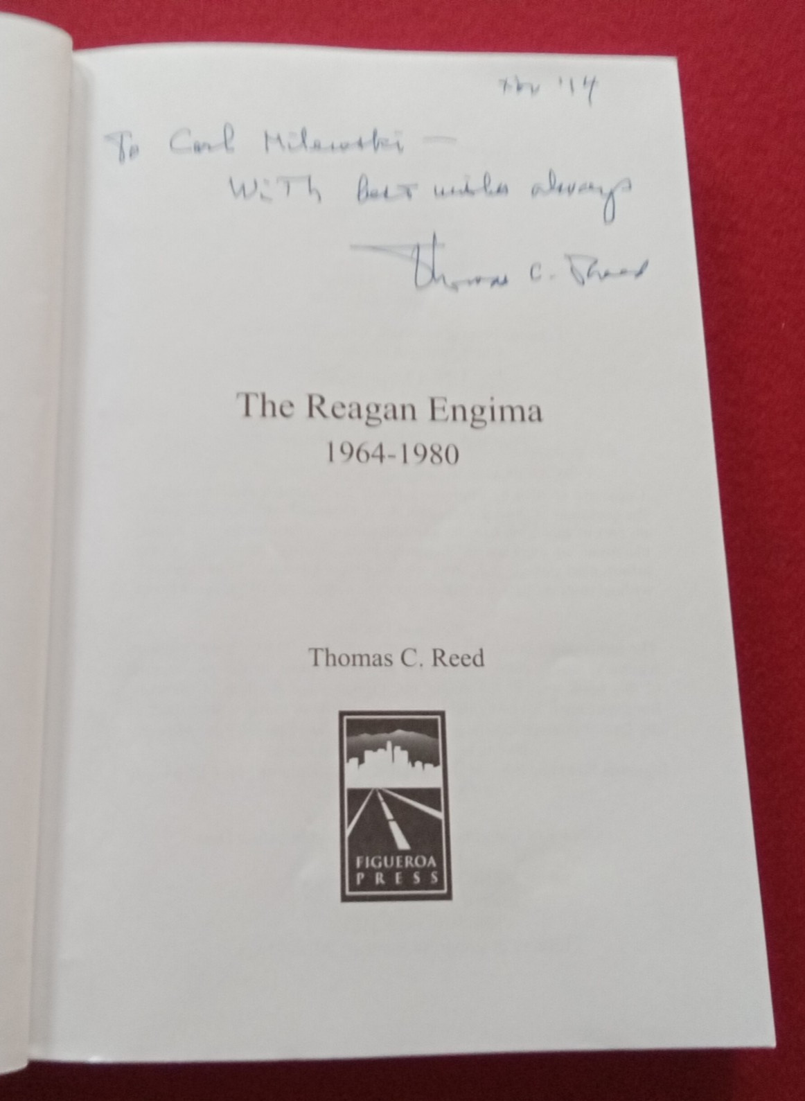 The Reagan Enigma : 1964-1980 Thomas C Reed 2014 PB SIGNED Sec Of The Air Force