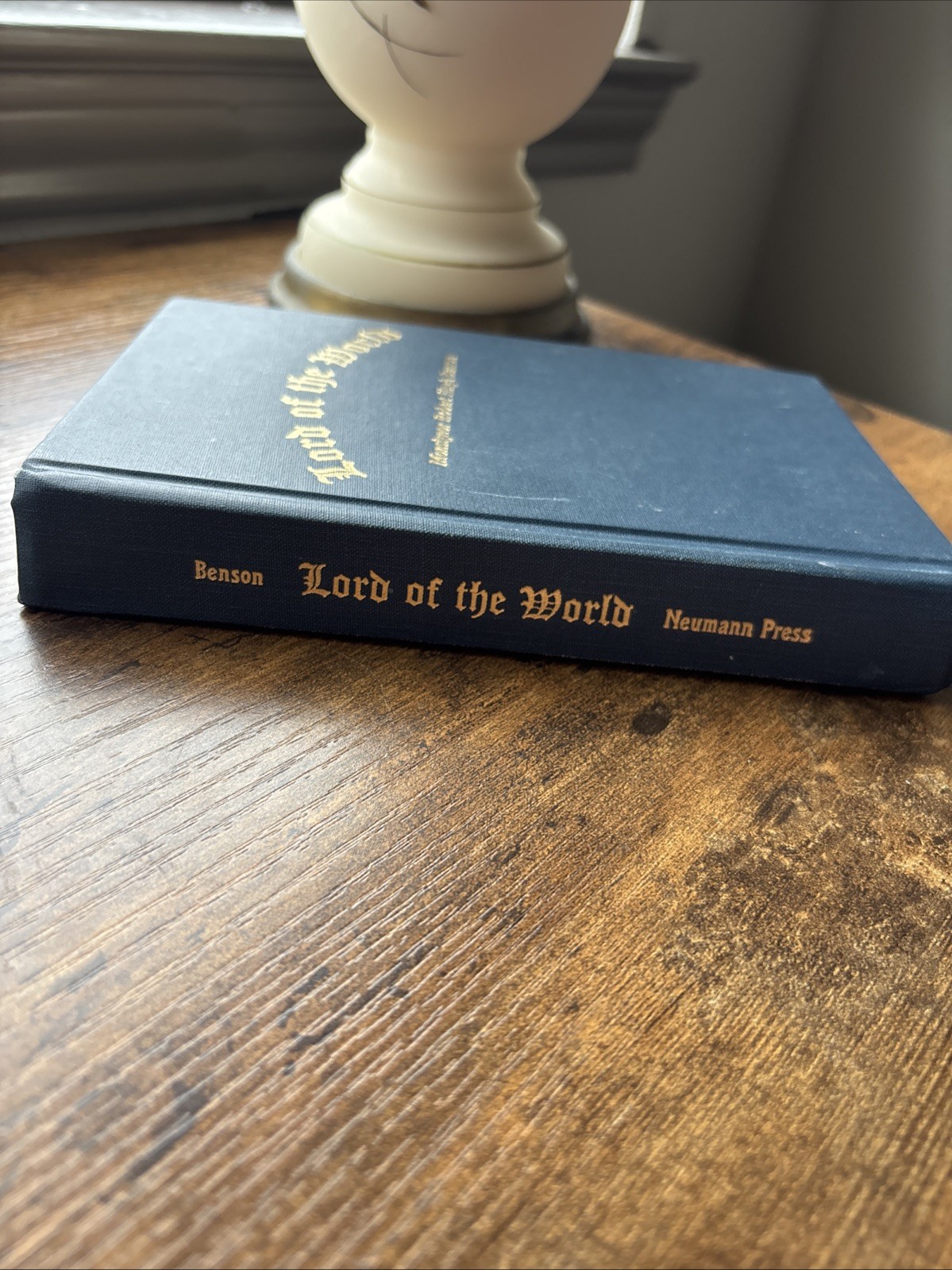 Lord of the World Robert Hugh Benson HC Catholic Dystopian Neumann Press