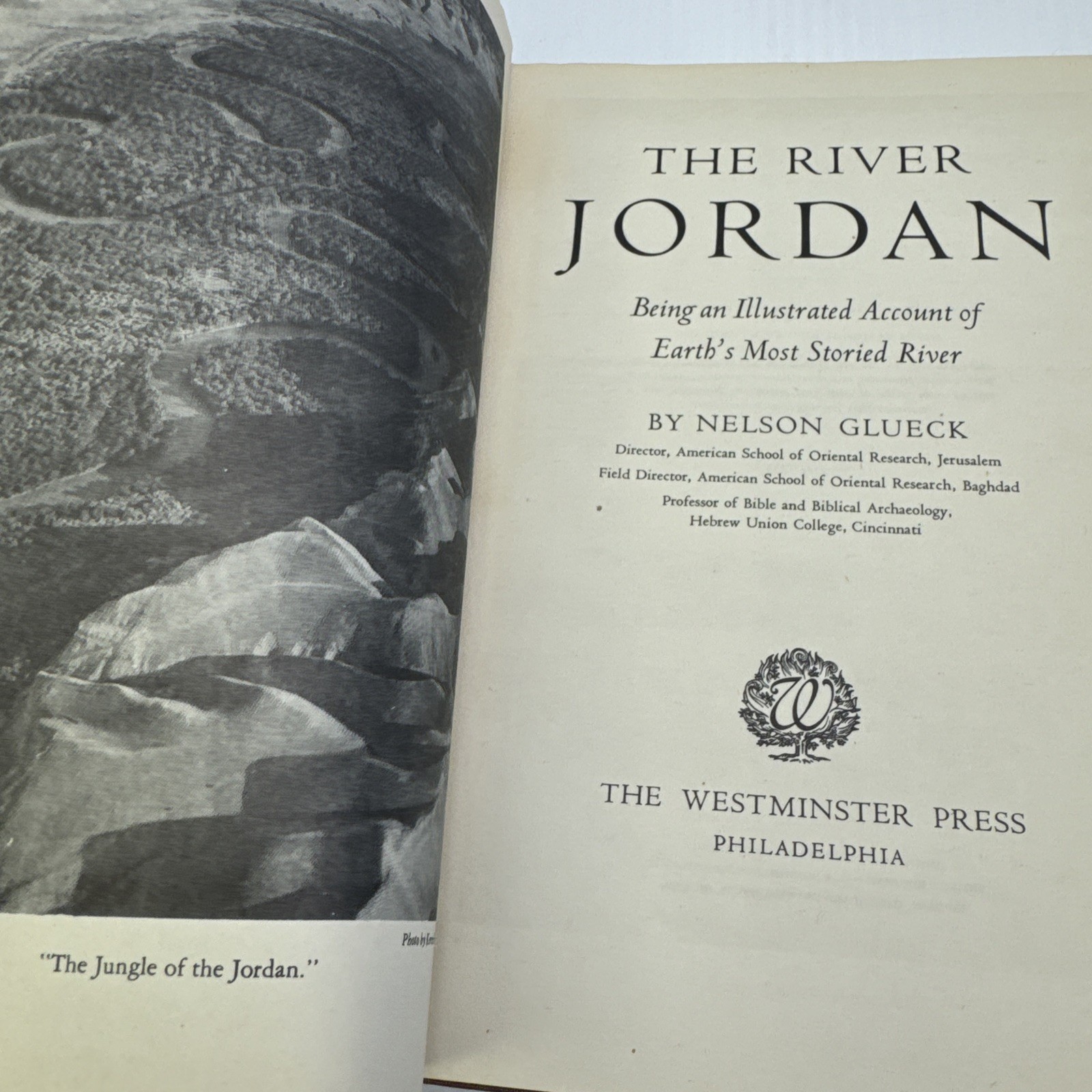 The River Jordan Nelson Glueck 1946 HC Westminster Press Illustrated History