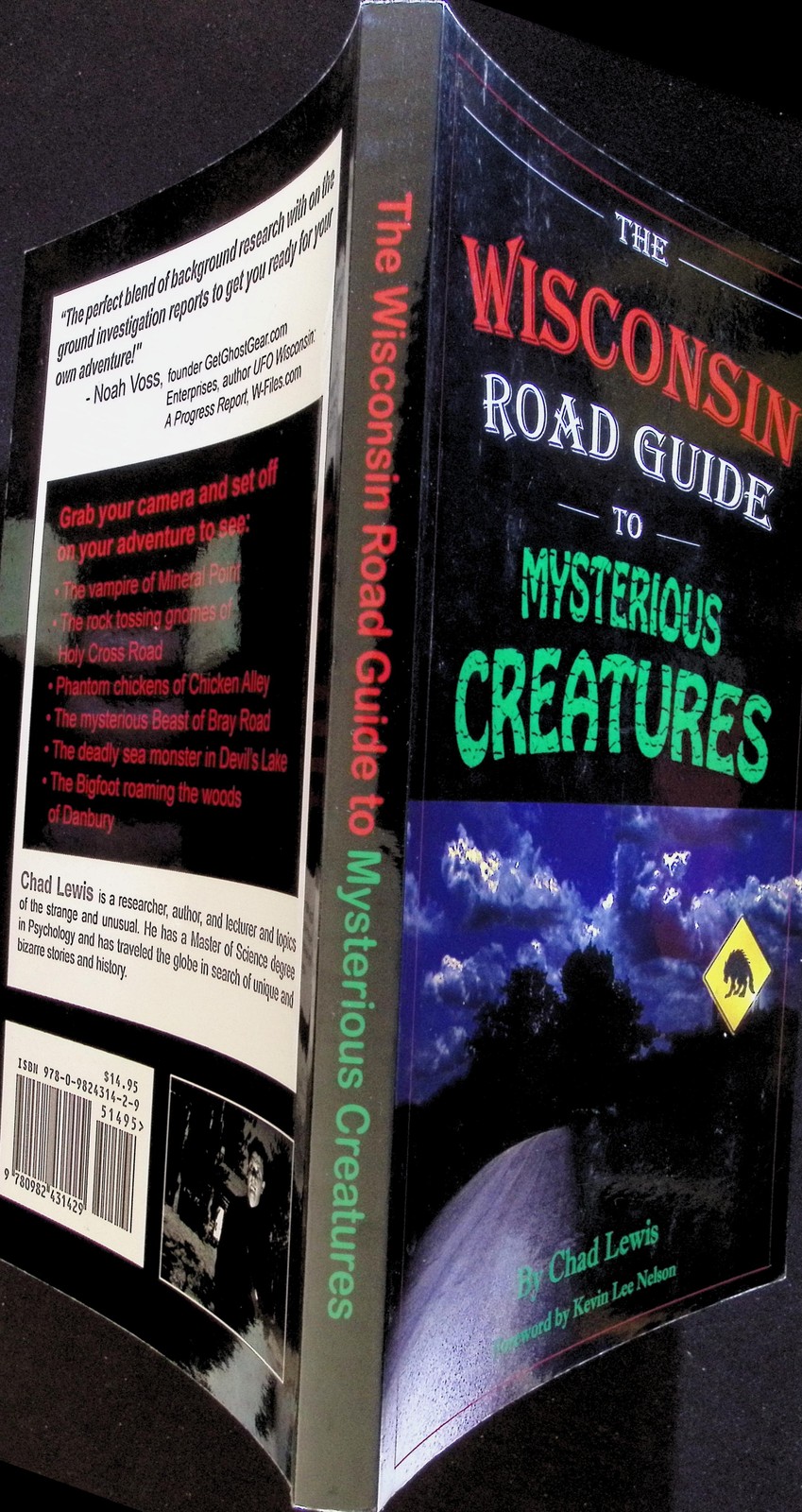 The Wisconsin Road Guide to Mysterious Creatures by Chad Lewis Paperback Book