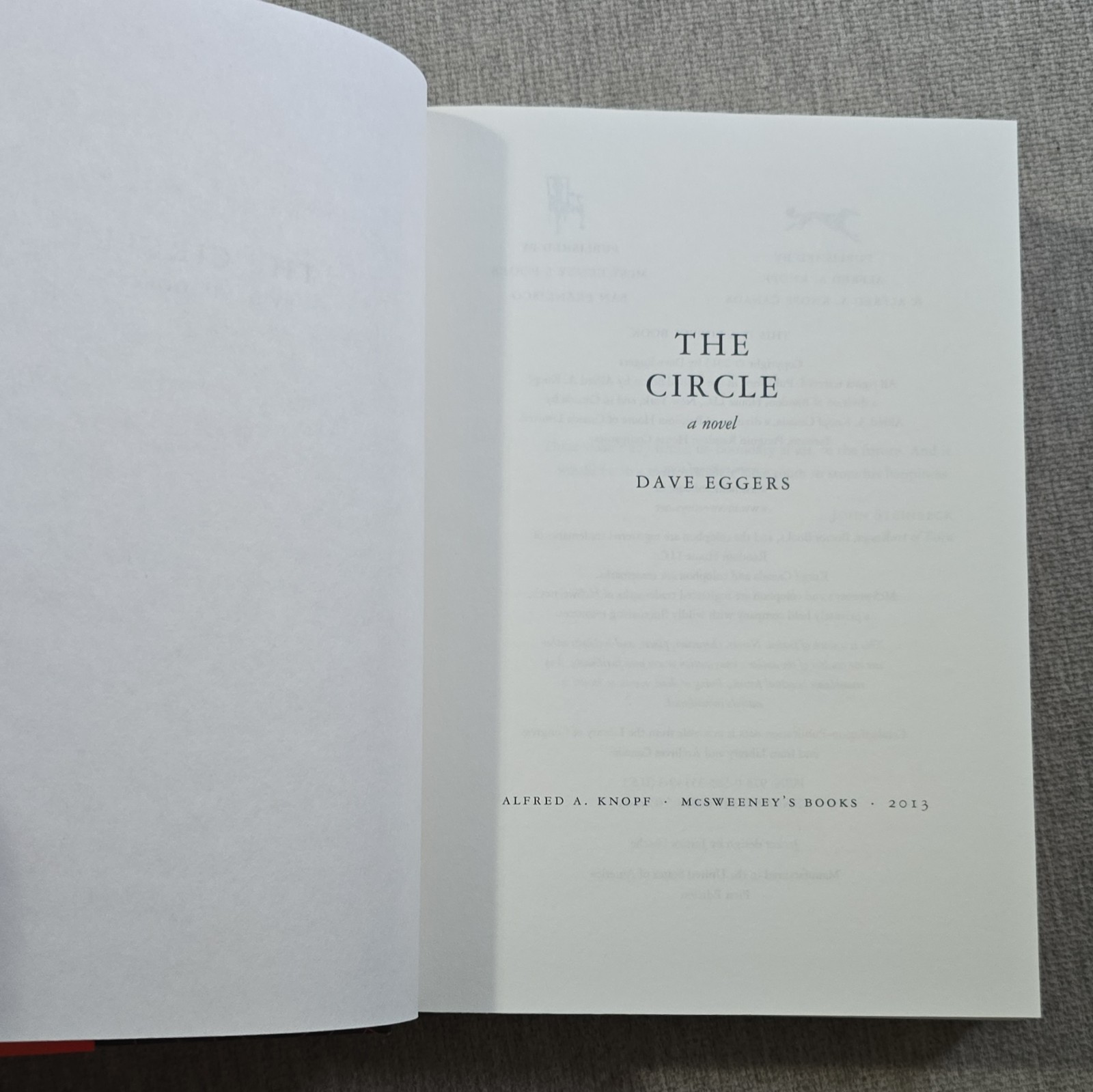 Dave Eggers The Circle Hardcover 2013 Alfred A. Knopf First Edition Dust Jacket
