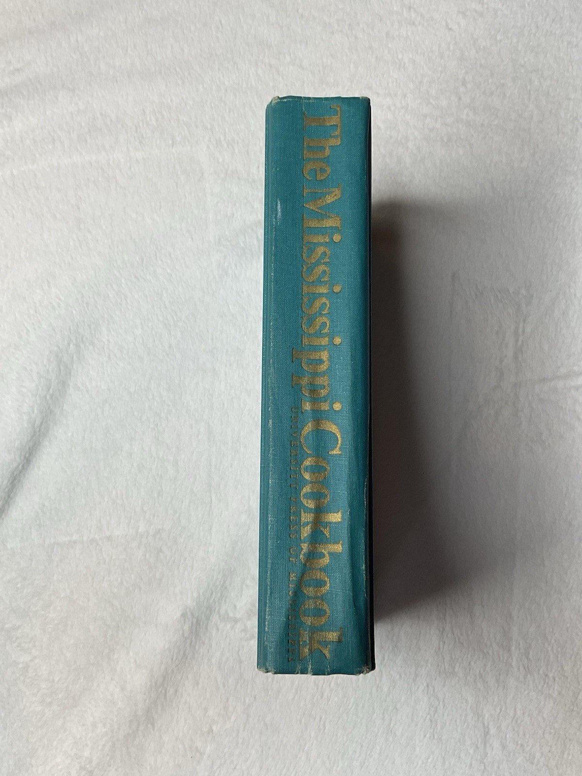 The Mississippi Cookbook Hardcover 1977 Green Cover University and College Press