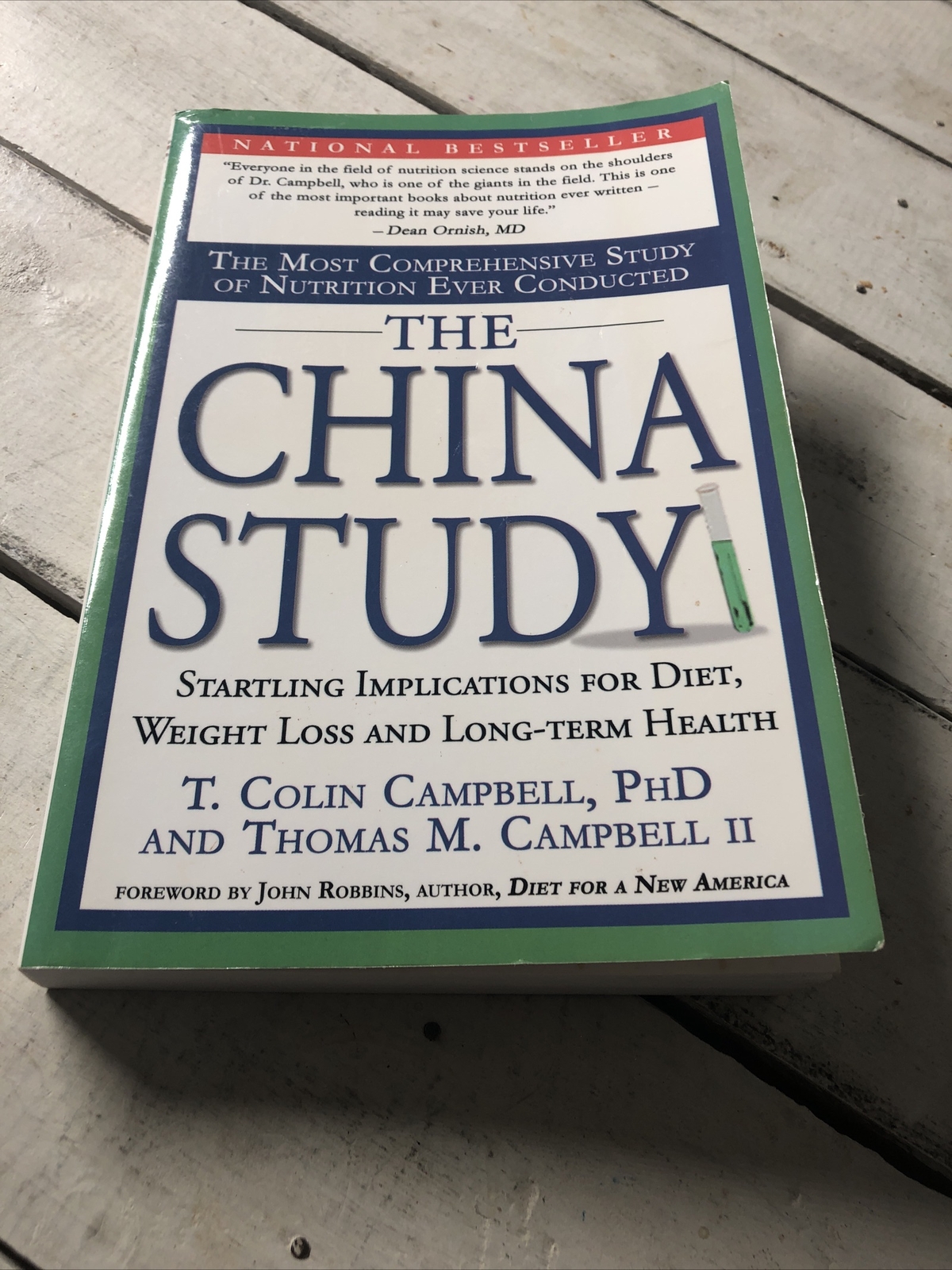 The China Study T. Colin Campbell Ph.D. (2006)