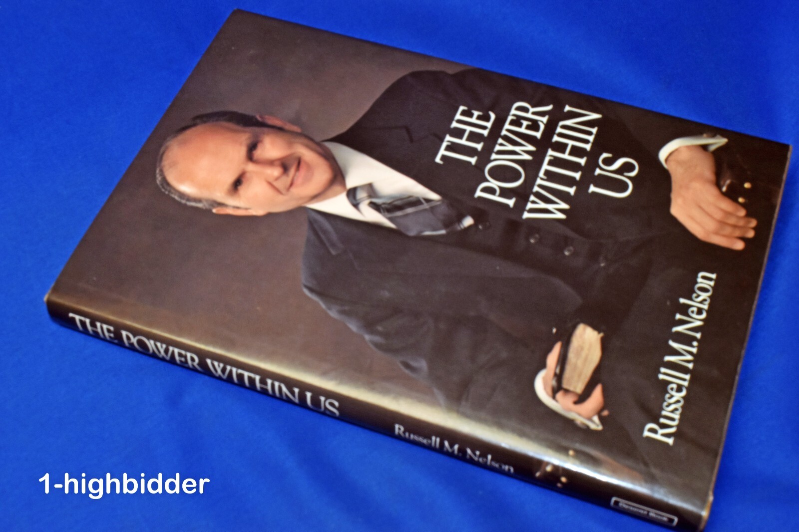 SIGNED! RUSSELL M. NELSON The Power Within Us 1st Ed 1988 HCDJ LDS Mormon