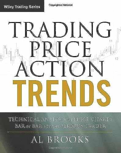 Trading Price Action Trends: Technical – Hardcover, by Brooks Al – Very Good