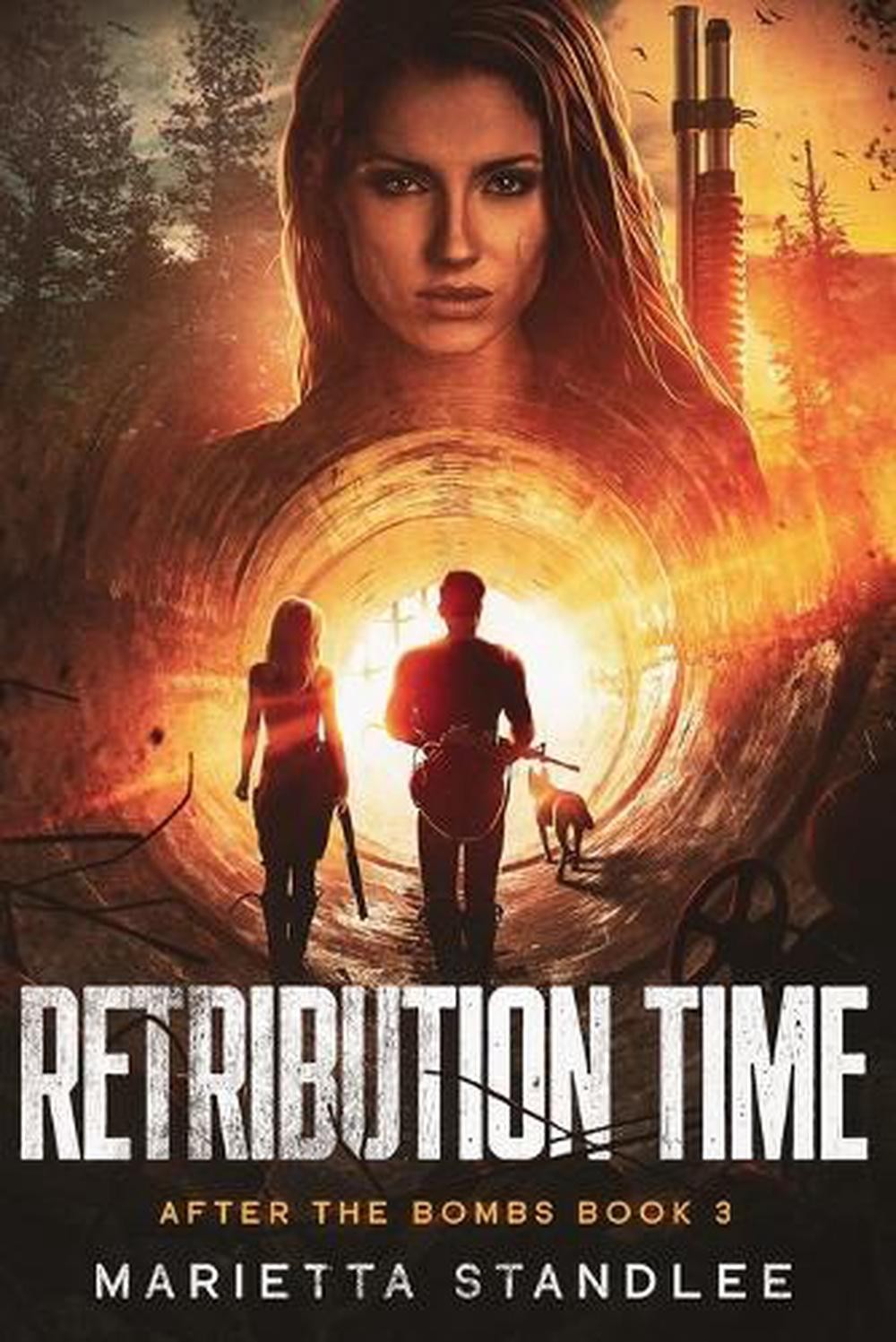 After the Bombs III: Retribution Time by Marietta Standlee Paperback Book