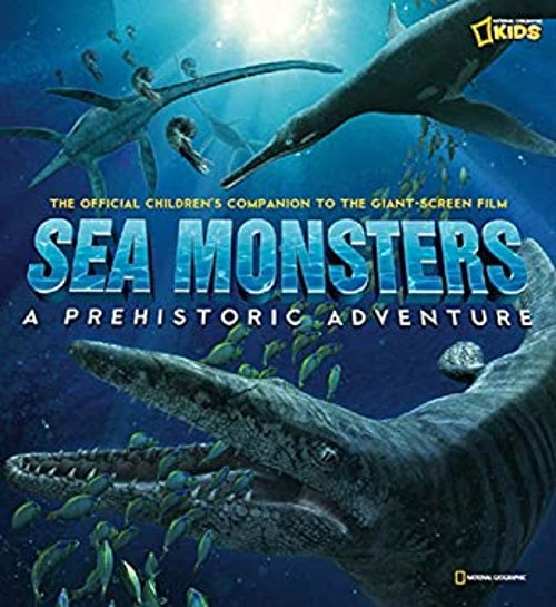 Sea Monsters : A Prehistoric Adventure MarfÃ Ferguson De