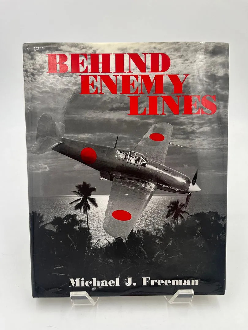 Behind Enemy Lines by Michael J. Freeman Signed By ClydeneFreeman