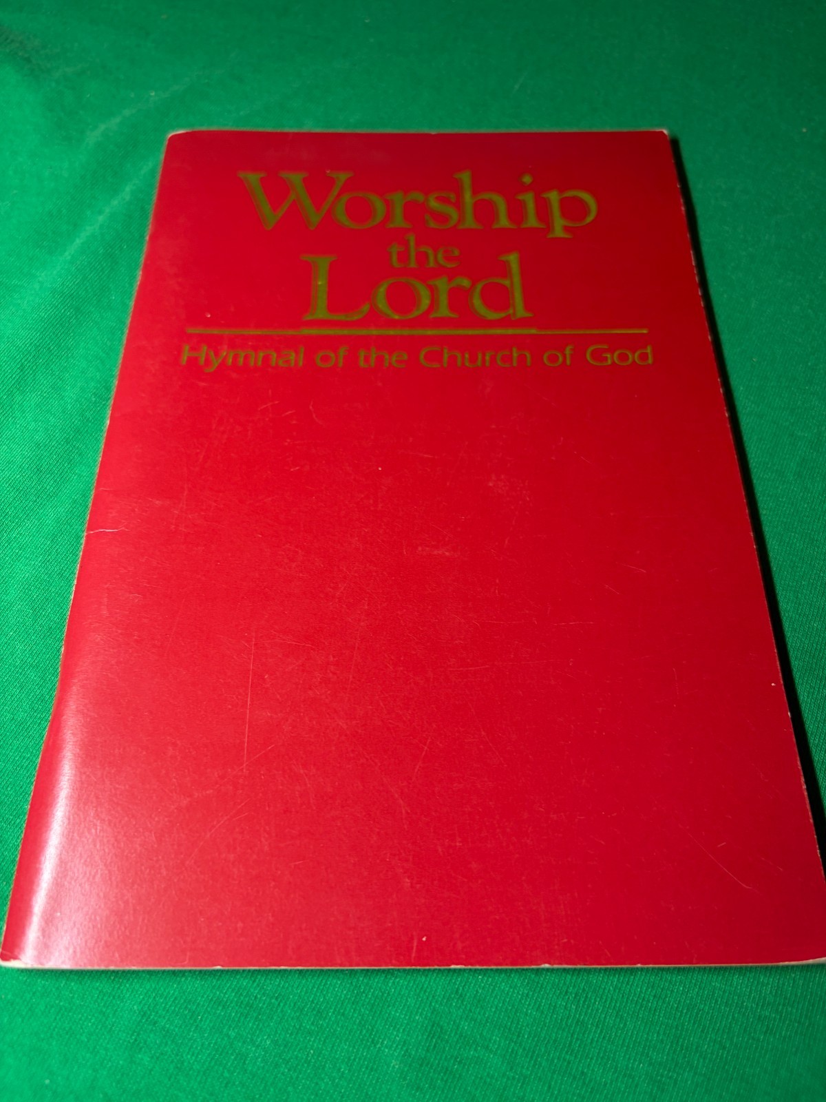 Worship the Lord: Hymnal of the Church of God (1989, Warner Press)