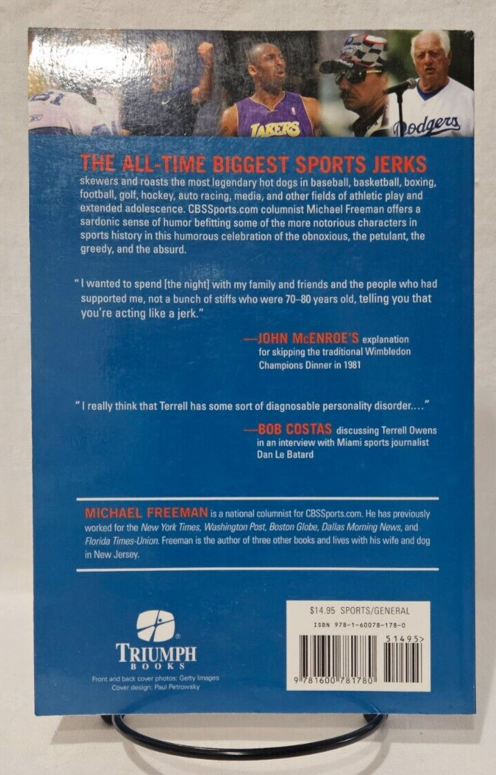 The All-Time Biggest Sports Jerks by Michael Freeman, 2009 Triumph Books