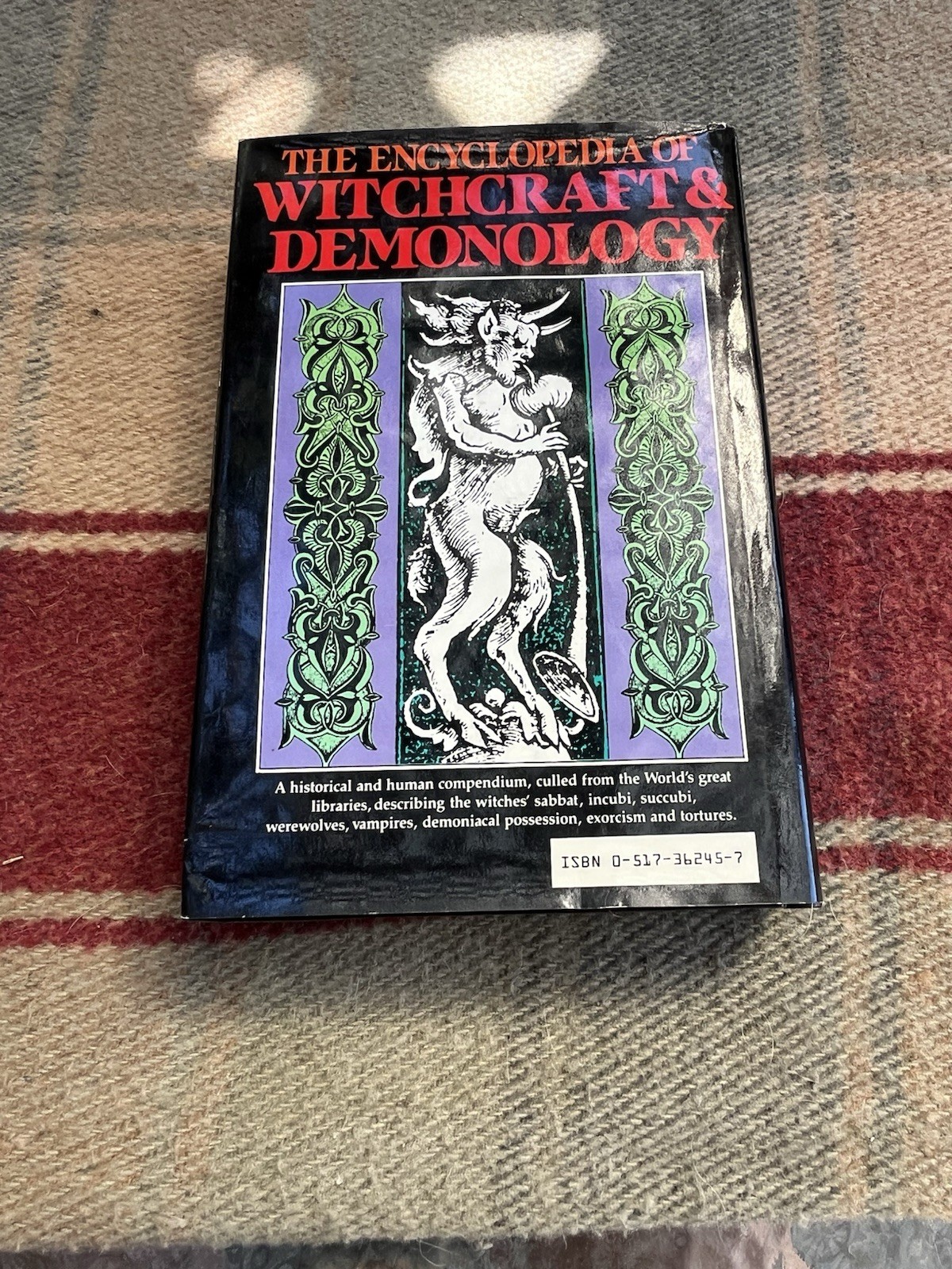 The Encyclopedia of Witchcraft & Demonology by Rossell Robbins, 1981 HC/DJ.
