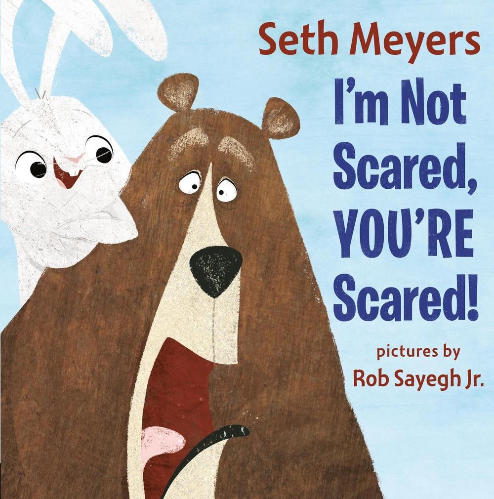 I’m Not Scared, You’re Scared by Seth Meyers (English) Hardcover Book