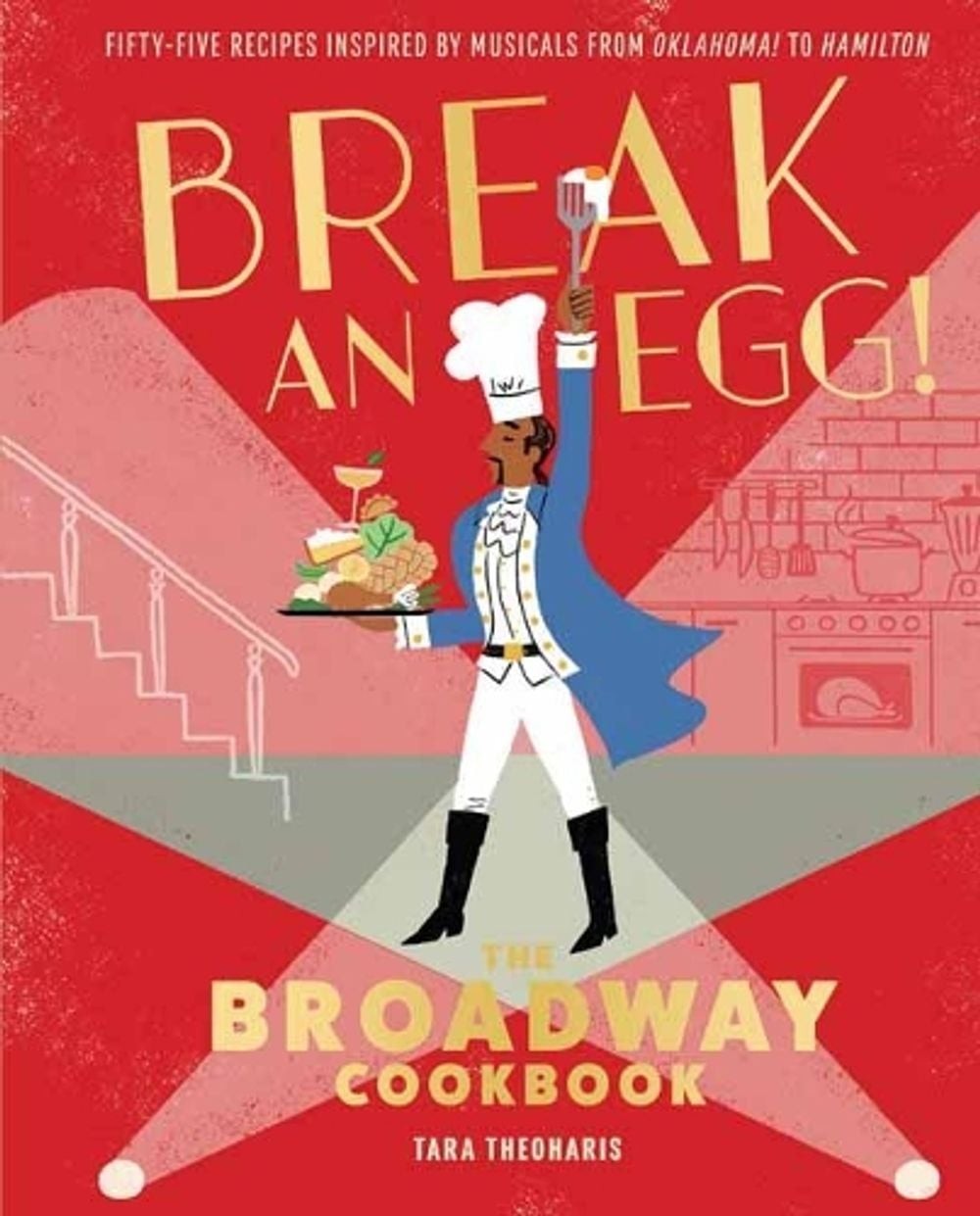 Break and Egg!: The Broadway Cookbook by Tara Theoharis (English) Hardcover Book