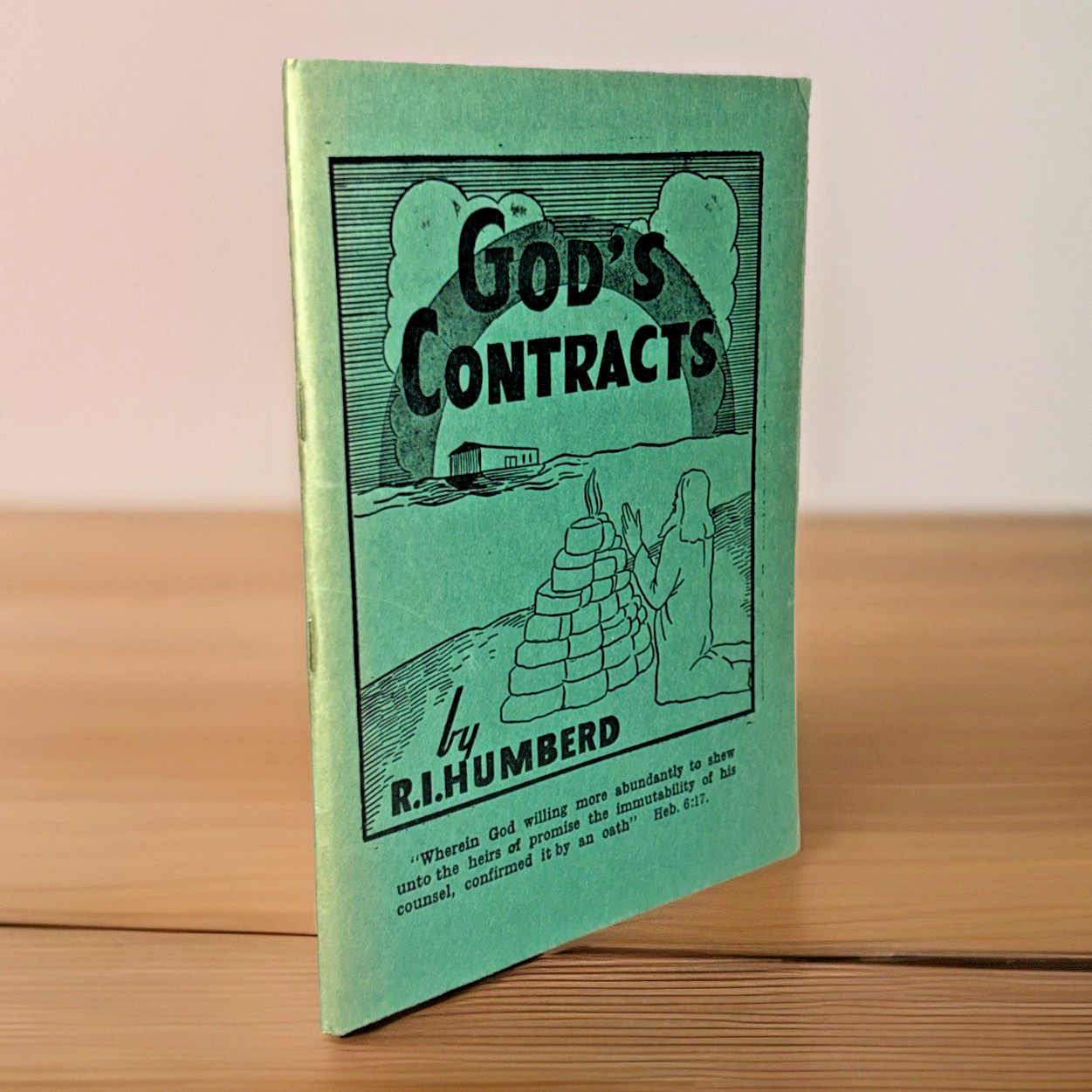 God’s Contracts ~ R. I. Humberd ~ Vintage Booklet