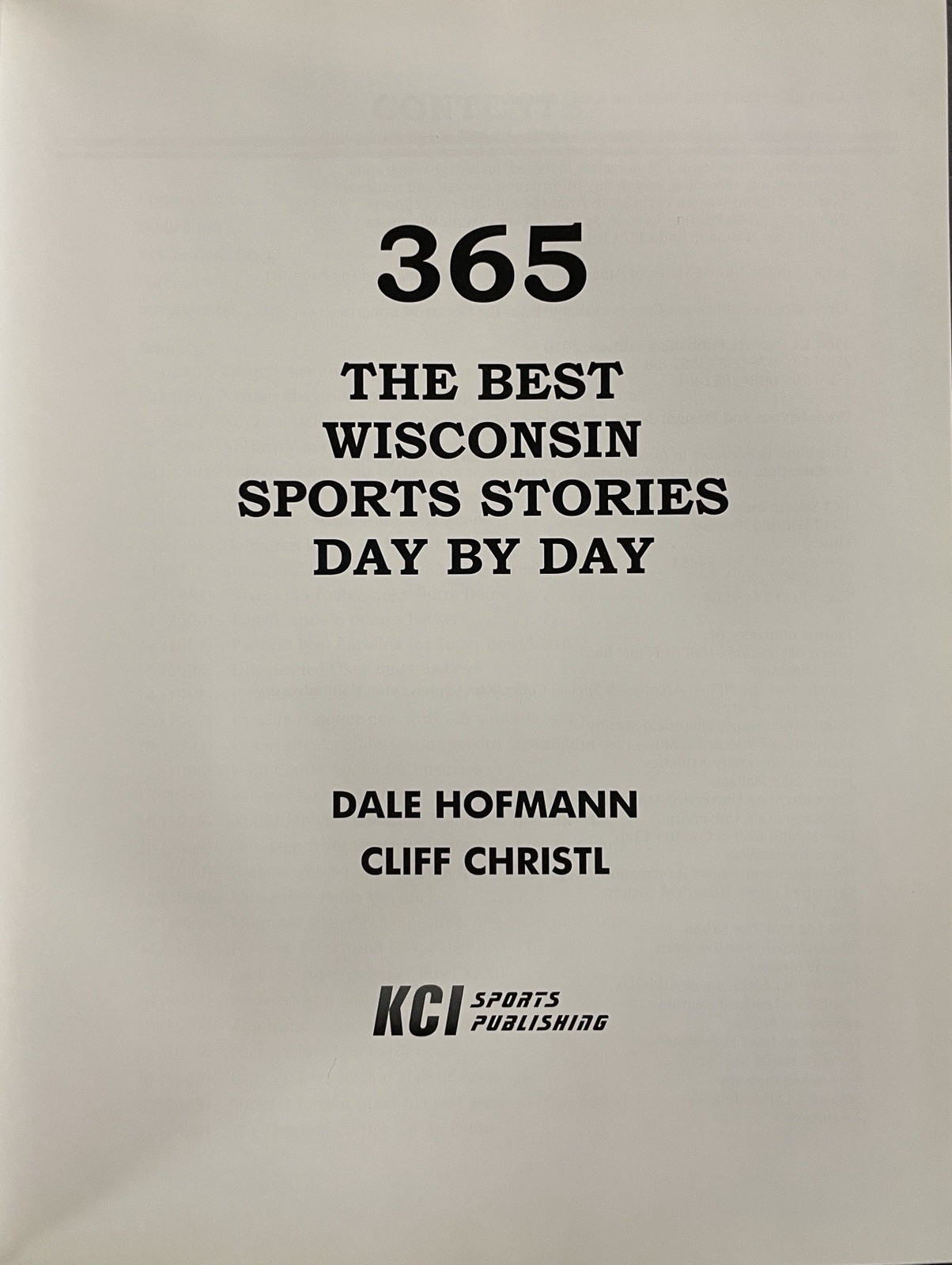 365 BEST WISCONSIN SPORTS STORIES DAY BY DAY by Hofmann & Christl (2010, HC) VG