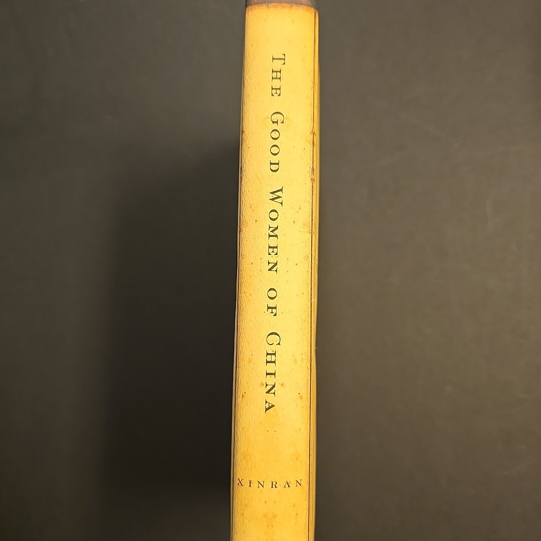 The Good Women of China : Hidden Voices by Xinran Xue and Xinran Xinran…