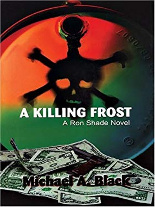 A Killing Frost Paperback Michael A. Black