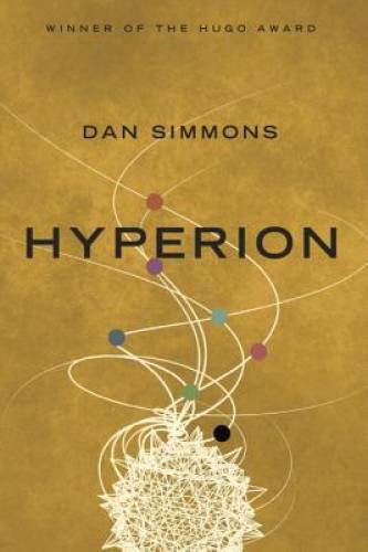 Hyperion (Hyperion Cantos) – Paperback By Simmons, Dan – GOOD
