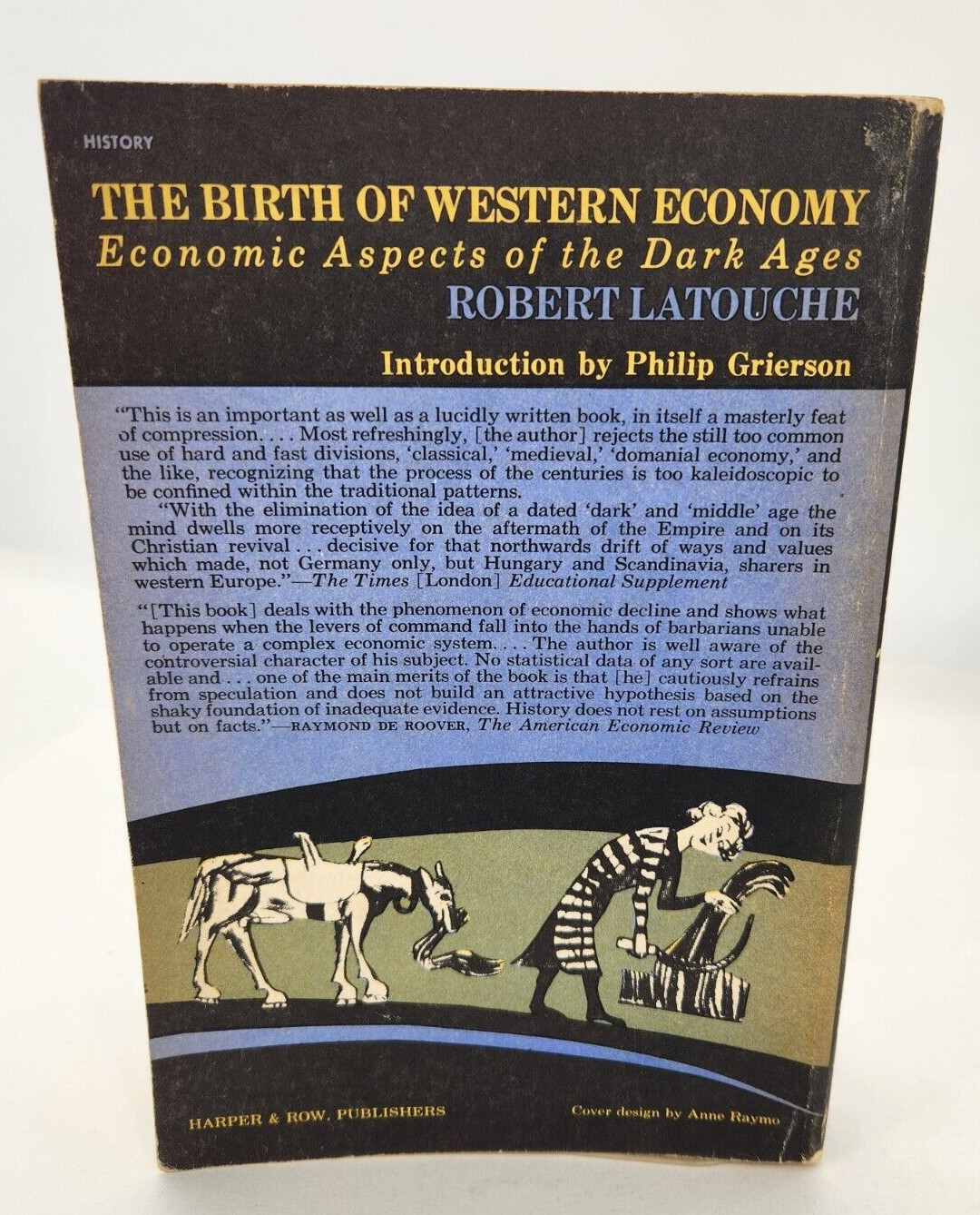 Birth of Western Economy: Economic Aspects of the Dark Ages by Robert Latouche
