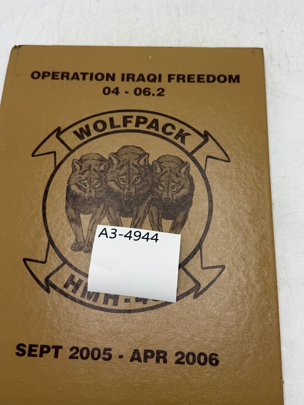 Operation Iraqi Freedom 04-06.2 Wolfpack HMH-466 Military Yearbook 2006