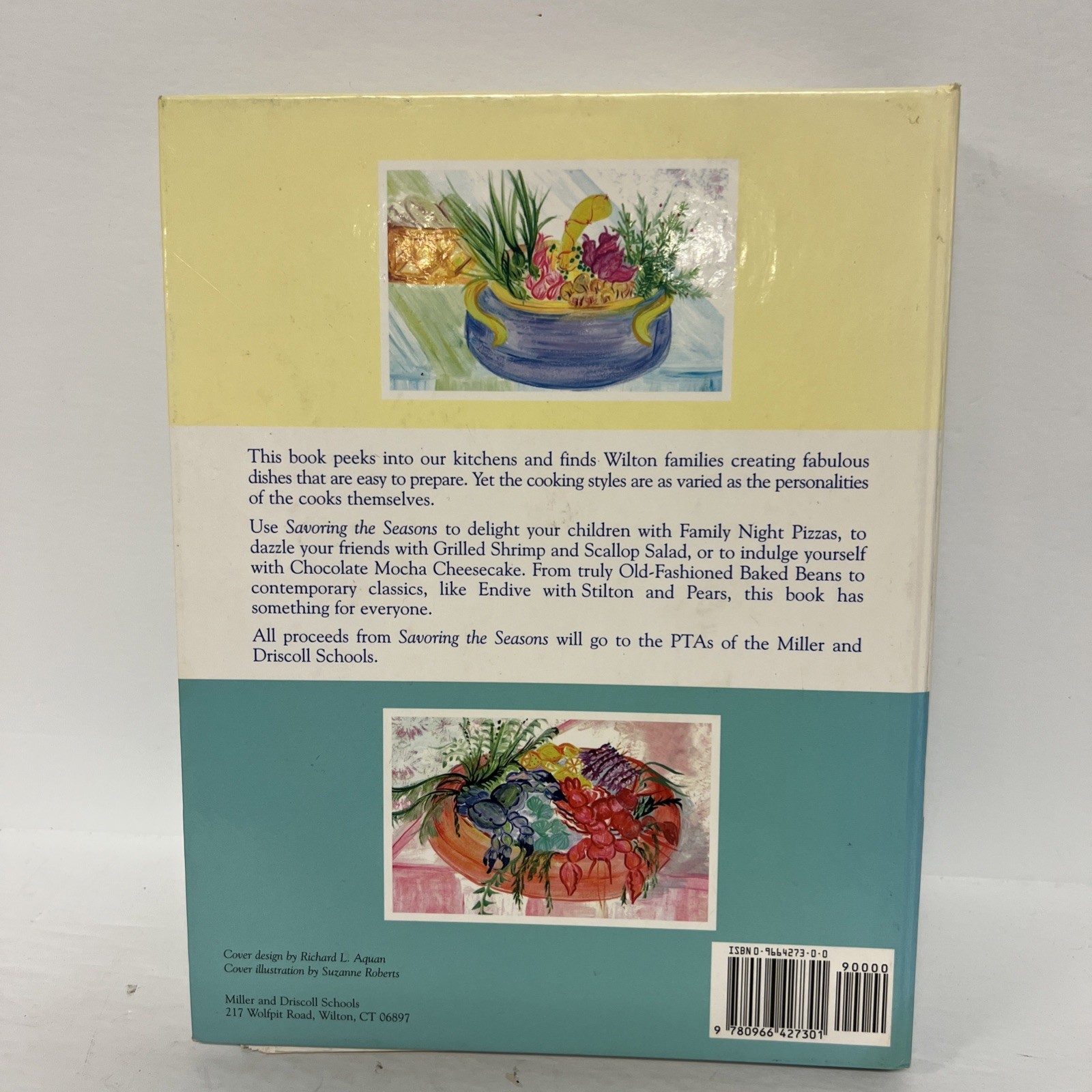 Savoring the Seasons Miller & Driscoll Cookbook Seasonal Recipes HC