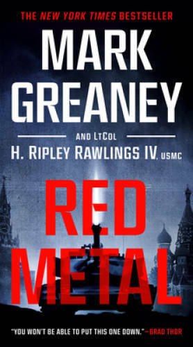 Red Metal – Paperback By Greaney, Mark – GOOD