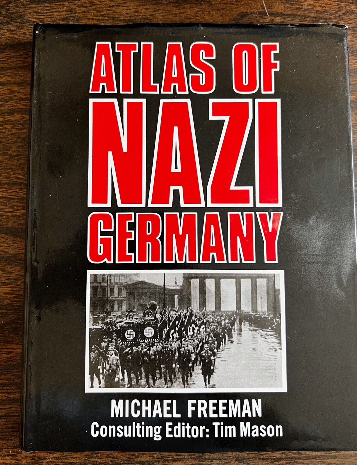 Atlas of Nazi Germany, Freeman, Michael Hardcover w/Dust Jacket VERY SCARCE!