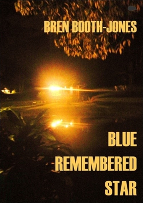 Blue Remembered Star (Paperback or Softback)