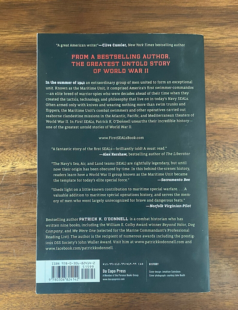 First SEALs : The Untold Story of the Forging of America’s Most Elite Unit TPB