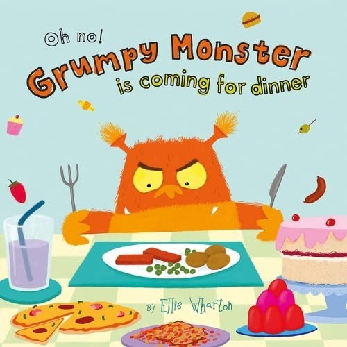 Grumpy Monster is Coming for Dinner Picture Storybooks By unknow