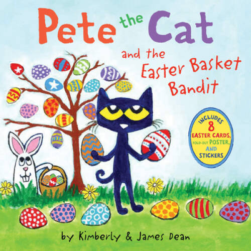 Pete the Cat and the Easter Basket Bandit: Includes Poster, Stickers – VERY GOOD