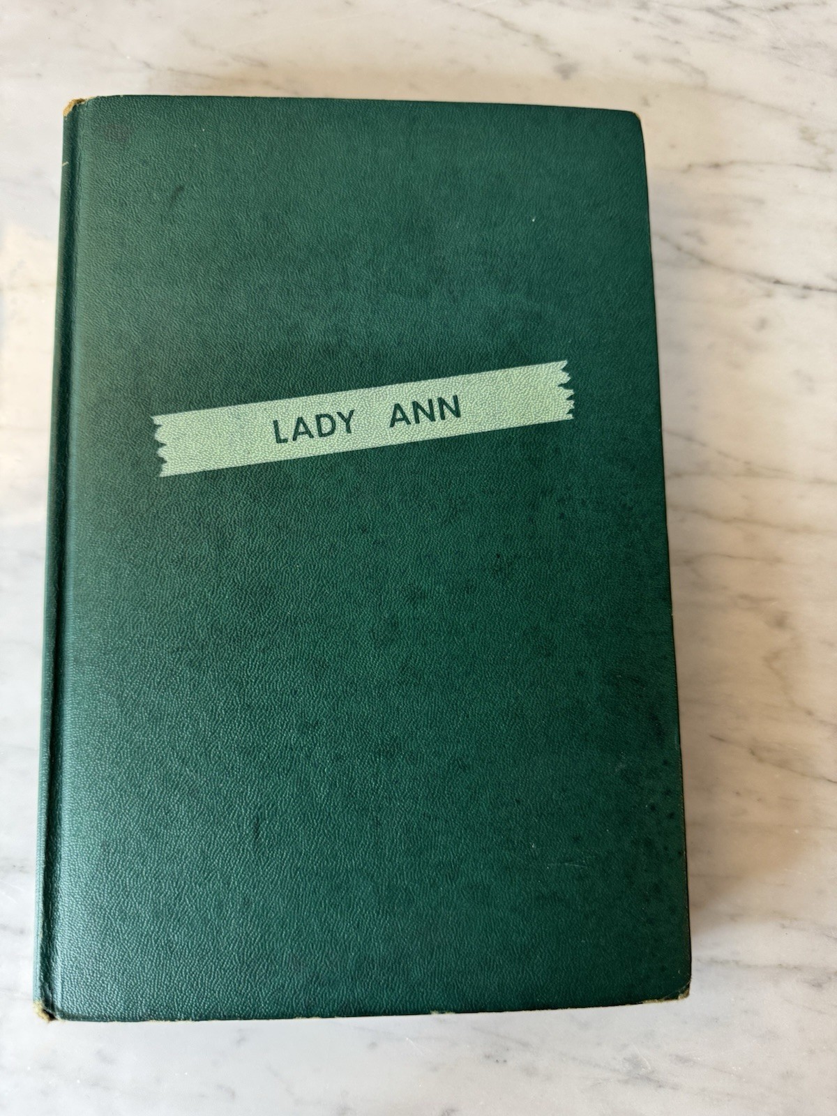 Vintage Book 1946 Lady Ann By Donald Henderson Clarke Hardcover Book Tower Books