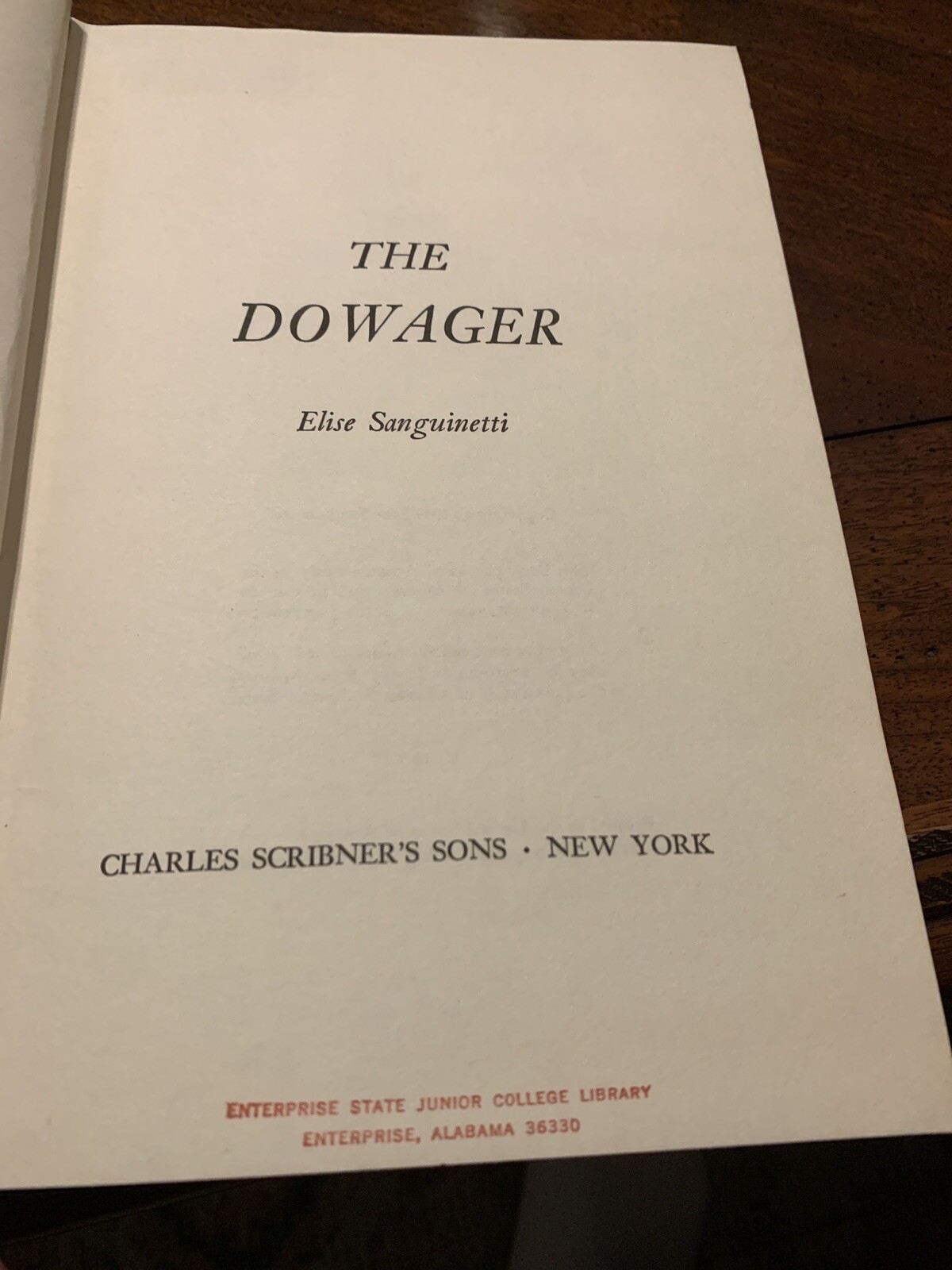 The Dowager: By Sanguinetti, Elise 1968 Hardcover