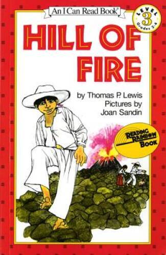 Hill Of Fire (I Can Read, Book 3) (I Can Read Level 3) – Paperback – VERY GOOD