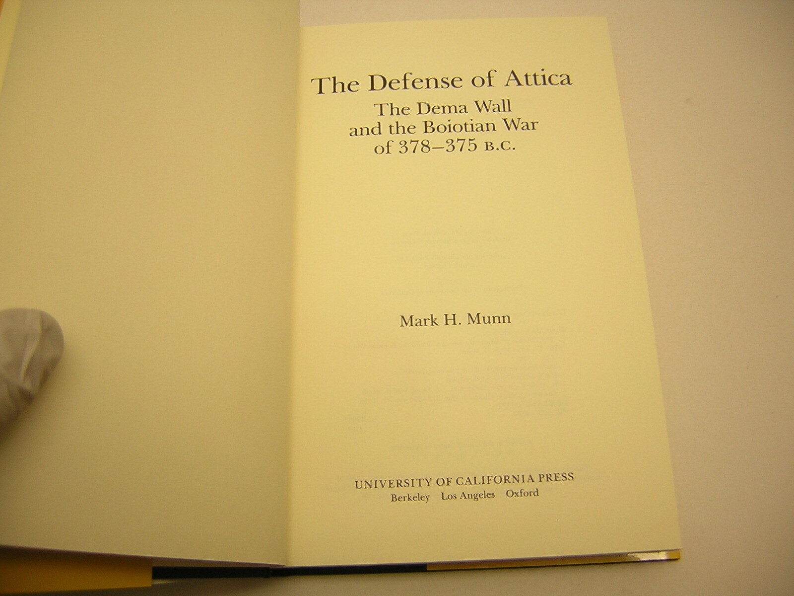 The Defense of Attica : The Dema Wall and the Boiotian War of 378-375 B. C….