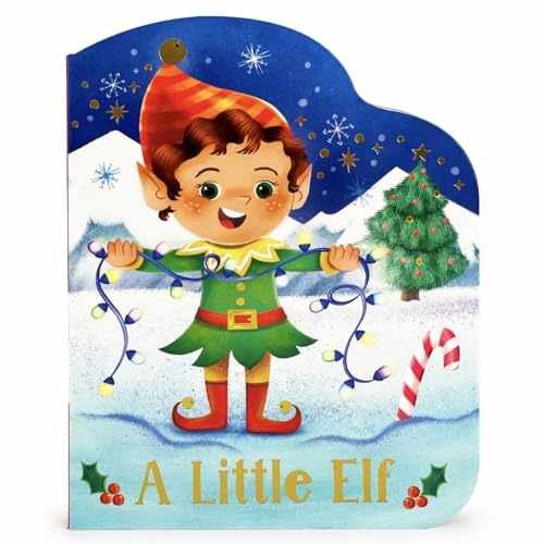 A Little Elf – An – Board book, by Holly Berry-Byrd; Cottage – Very Good x