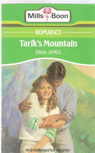 Tarik’s Mountain By DANA JAMES