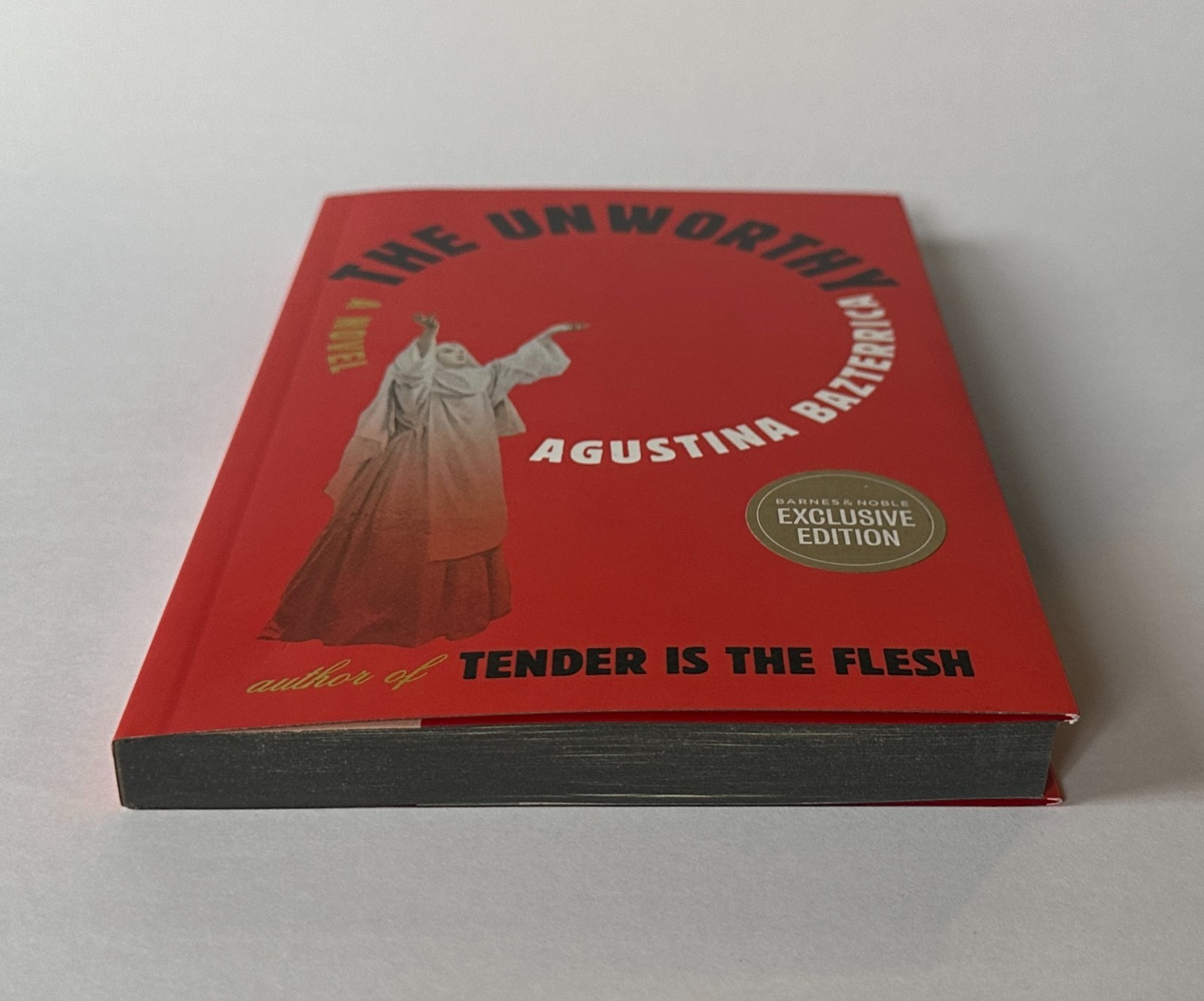AGUSTINA BAZTERRICA The Unworthy | 2025 Scribner B&N Exclusive Trade Paperback